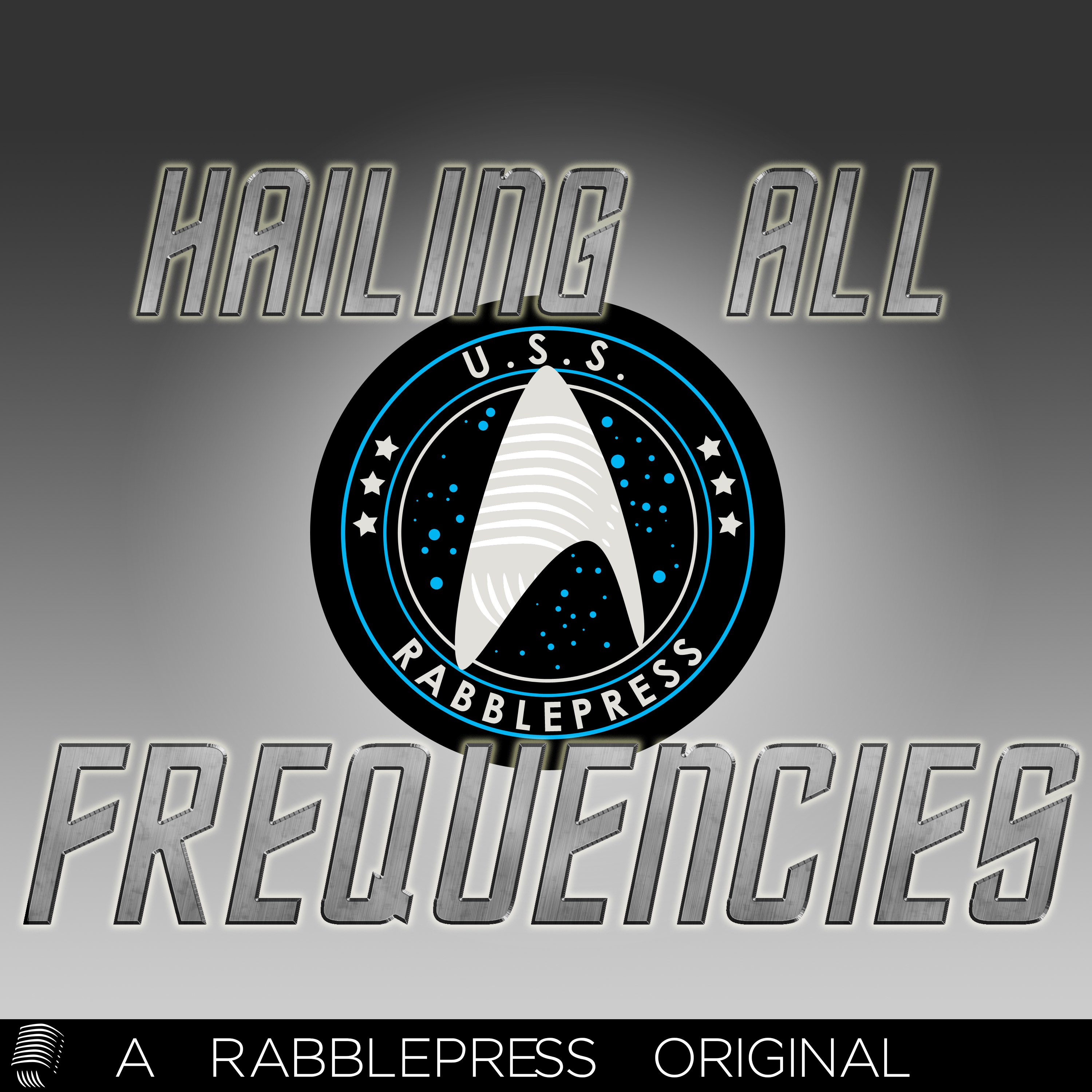 Hailing All Frequencies – Buffer and Binge